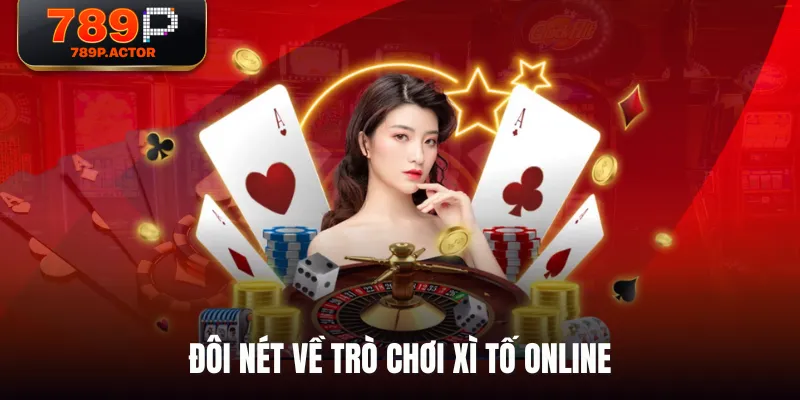 Đôi nét về trò chơi Xì Tố Online Đôi nét về trò chơi Xì Tố Online