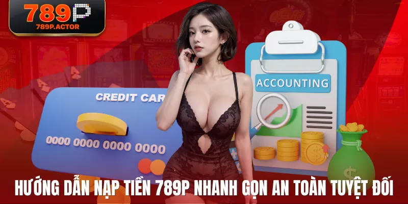 Nạp qua giao dịch ngân hàng trực tuyến tại 789P Nạp qua giao dịch ngân hàng trực tuyến tại 789P