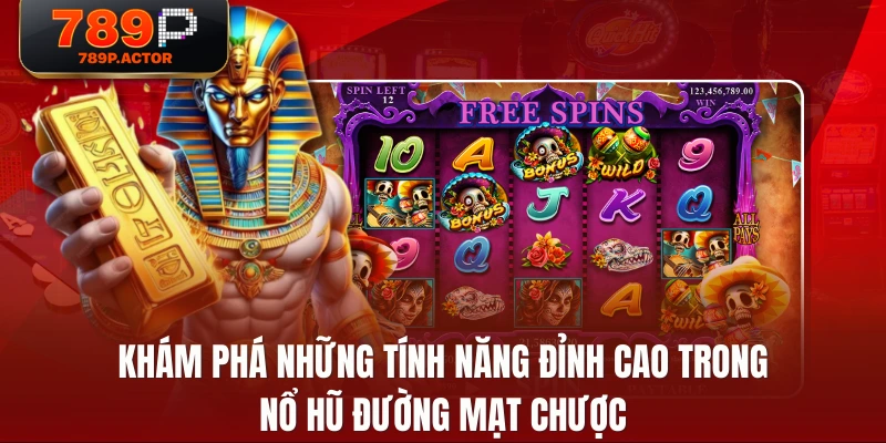 Khám phá những tính năng đỉnh cao trong nổ hũ đường mạt chược