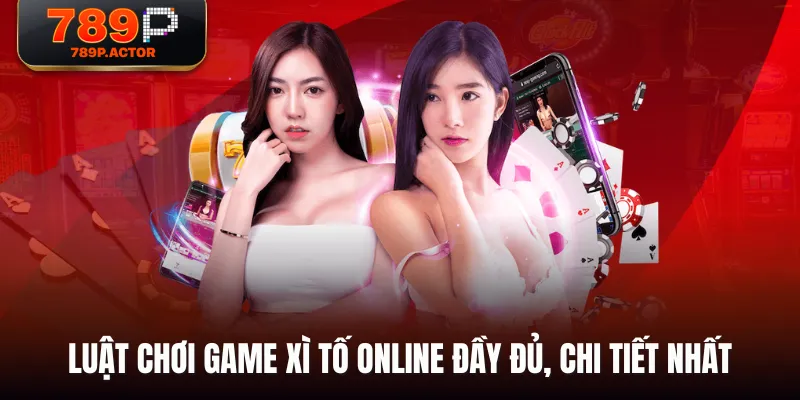 Luật chơi game Xì Tố Online đầy đủ, chi tiết nhất Luật chơi game Xì Tố Online đầy đủ, chi tiết nhất