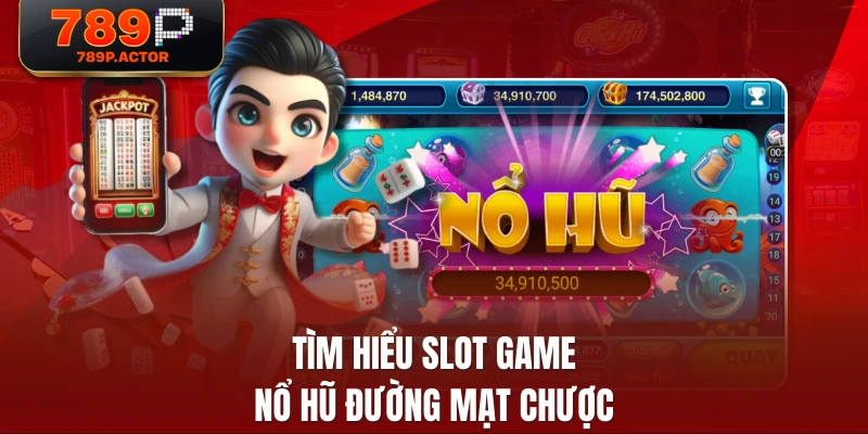 Tìm hiểu slot game nổ hũ đường mạt chược