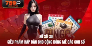 Xổ Số 3D | Siêu Phẩm Hấp Dẫn Cho Cộng Đồng Mê Các Con Số